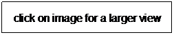 Text Box: click on image for a larger view
